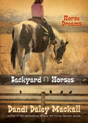 Christian Review of Backyard Horses - Horse Dreams