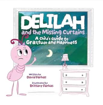 Christian Review of Delilah and the Missing Curtains: A Child's Guide to Gratitude and Happiness