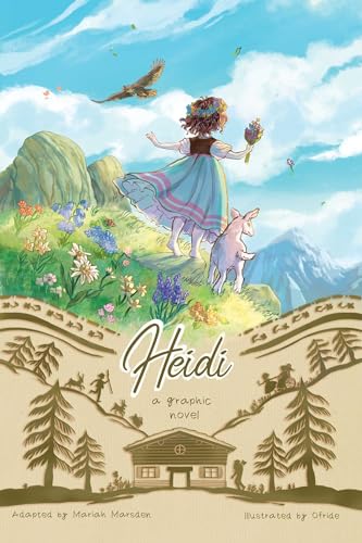 Christian Review of Heidi: A Graphic Novel
