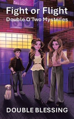 Christian Review of Fight Or Flight: Double O'Two Mysteries