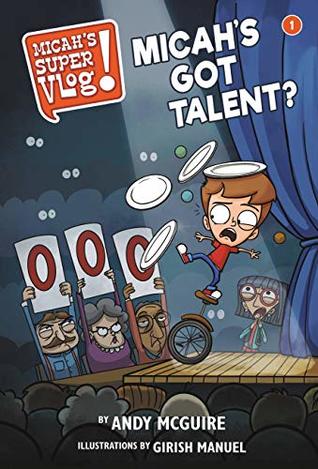 Christian Review of Micah's Super Vlog: Micah's Got Talent?